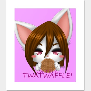 Dont be a twatwaffle Posters and Art